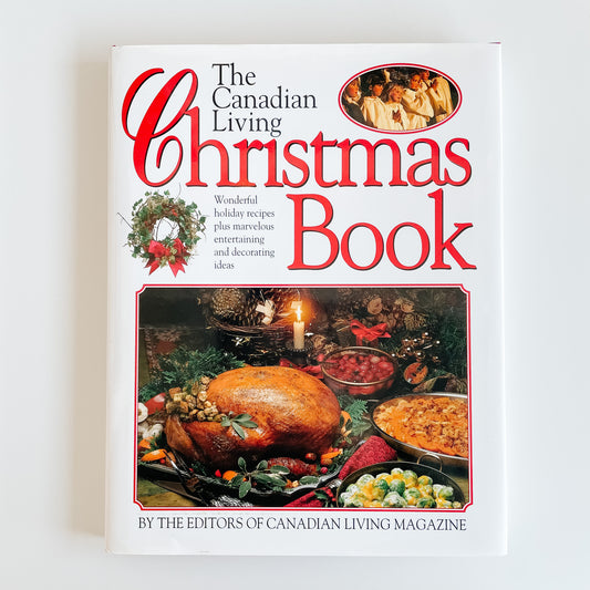 The Canadian Living Christmas Book (1993)