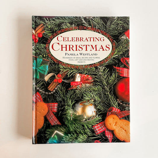 Celebrating Christmas by Pamela Westland (1994)