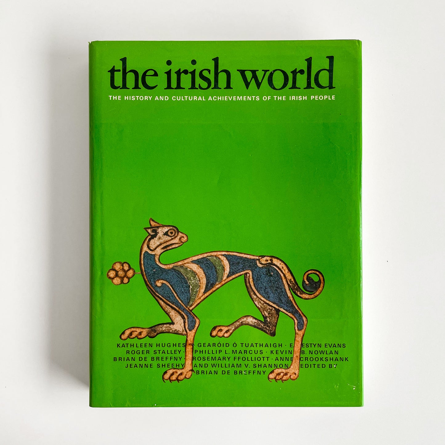 The Irish World: The Art and Culture of the Irish People Hardcover Book (Thames and Hudson, 1977)