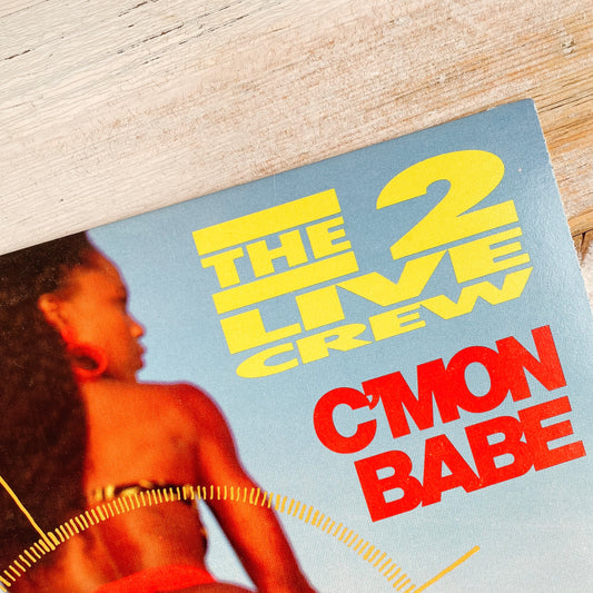 Vintage Record - The 2 Live Crew, "C'Mon Babe" Promo (1989)