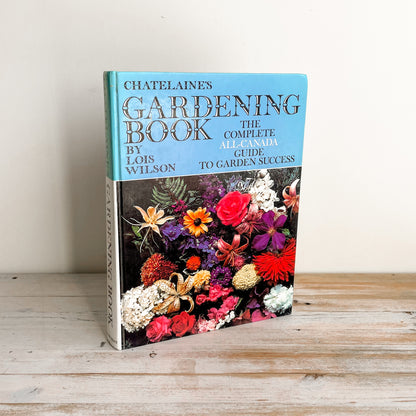 Chatelaine's Gardening Book Hardcover (1978)