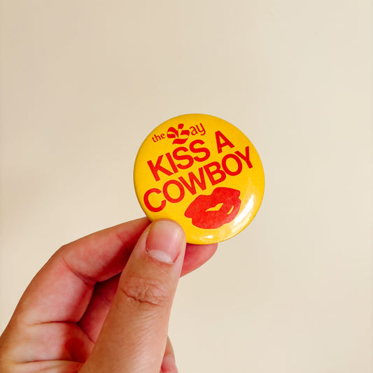 Pinback Button - Hudson's Bay "Kiss a Cowboy"