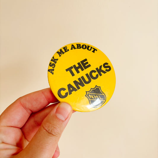 Pinback Button - NHL "Ask Me About the Canucks"