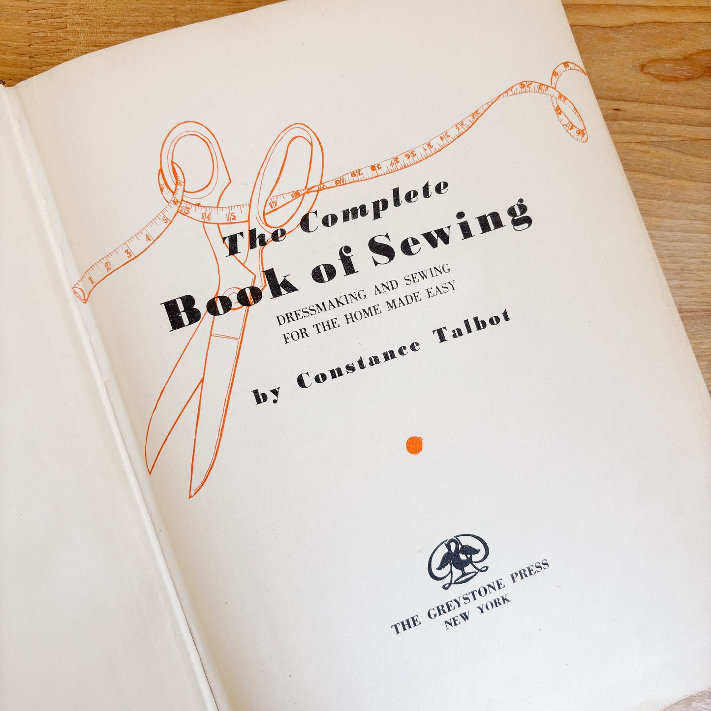 Constance Talbot - The Complete Book of Sewing (Hardcover, 1943)