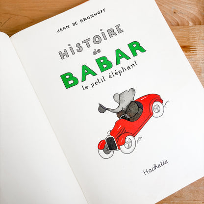 Jean de Brunhoff - Histoire de Babar & Le Voyage de Babar (French Books)