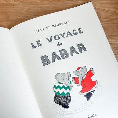Jean de Brunhoff - Histoire de Babar & Le Voyage de Babar (French Books)