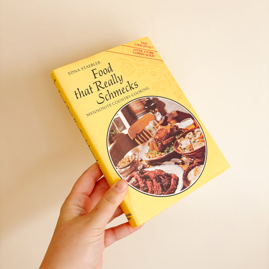 Food That Really Schmecks Mennonite Country Cooking by Edna Staebler (Hardcover, 1968)