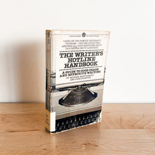 The Writer's Hotline Handbook: A Guide to Good Usage and Effective Writing (1981)