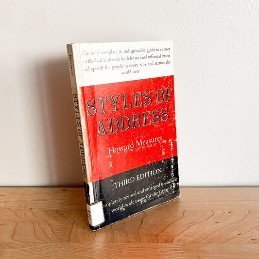 Styles of Address: A Manual of Usage in Writing and in Speech (1969)