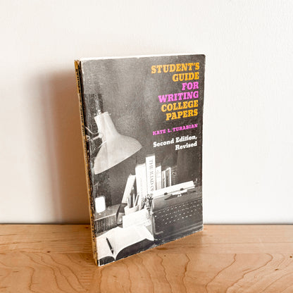 Kate L. Turabian - Student's Guide for Writing College Papers (2nd ed. 1974)