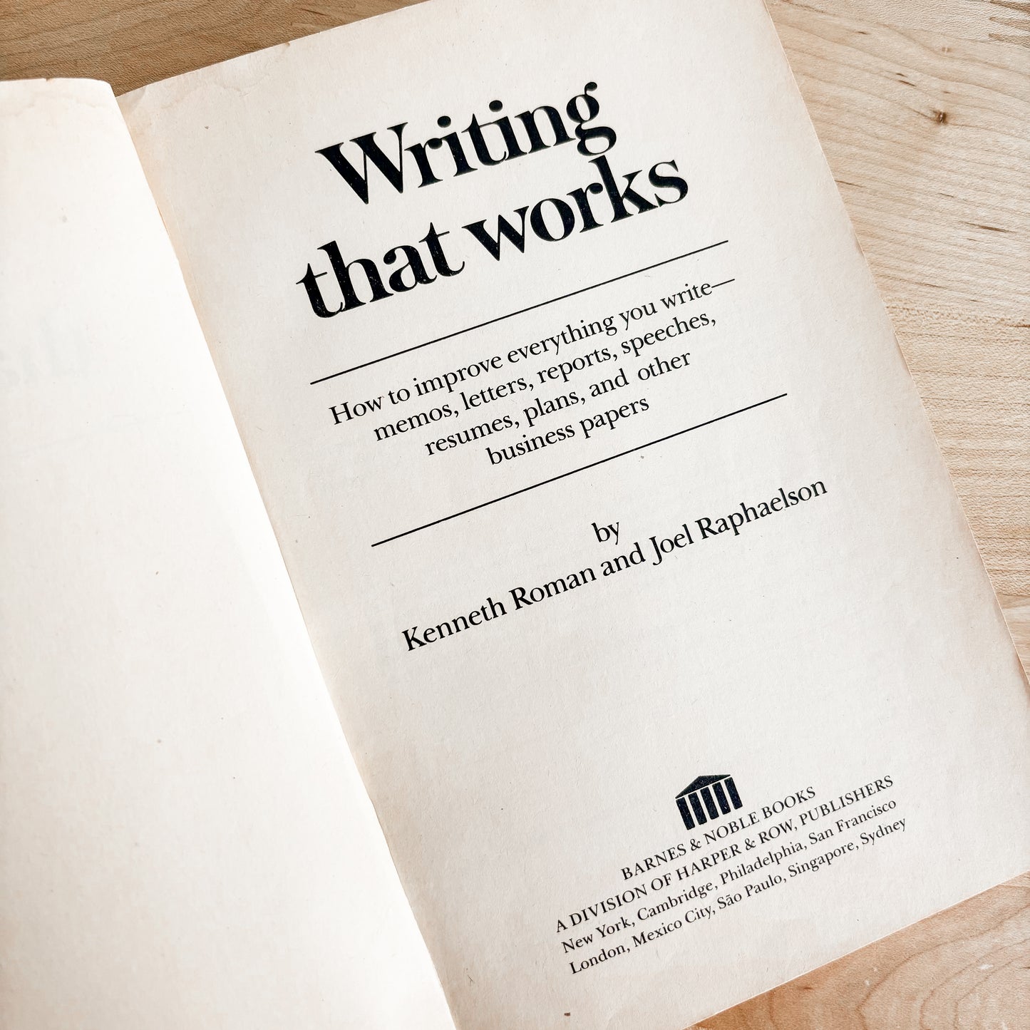 Kenneth Roman and Joel Raphaelson - Writing That Works (1985)