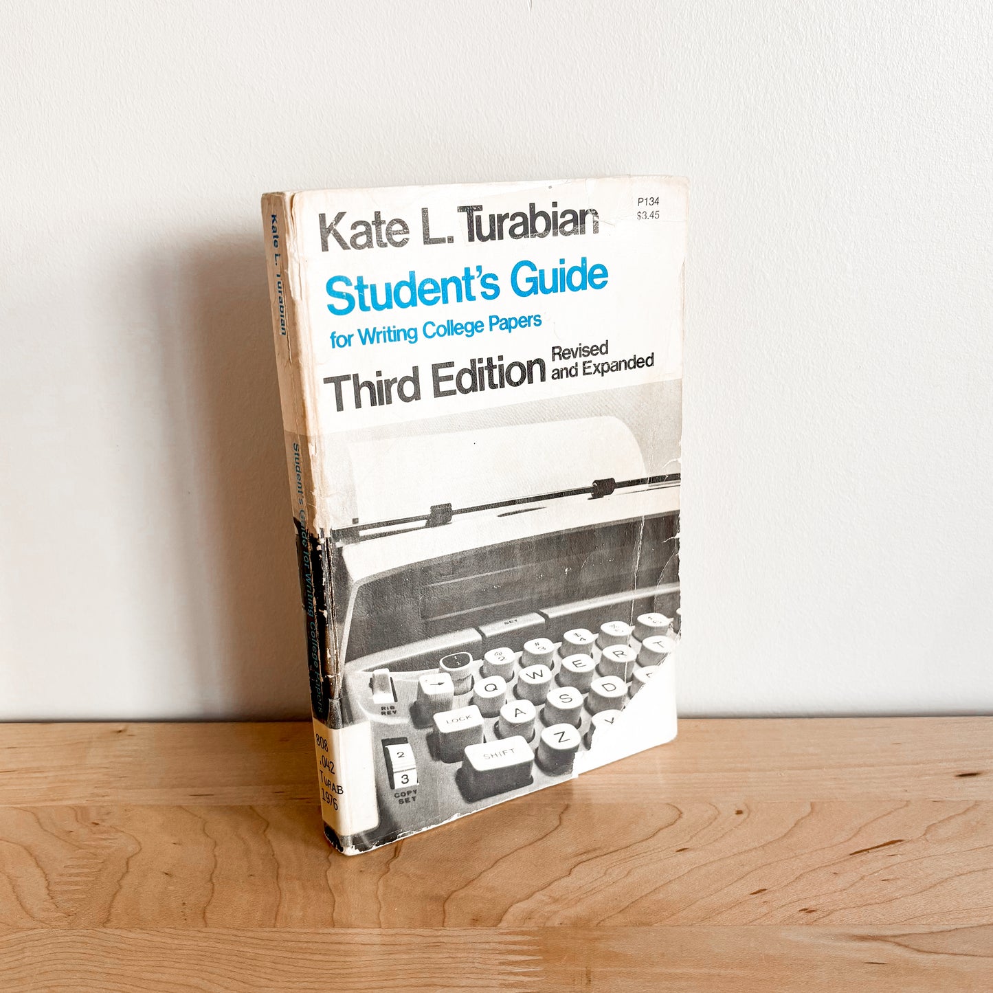 Kate L. Turabian - Student's Guide for Writing College Papers (3rd ed. 1976)