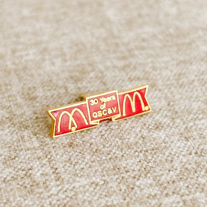 McDonald's Pin - 30th Birthday 30 Years of QSC&V Banner - Vintage from 1985