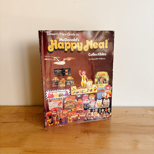Tomarts Price Guide to McDonald's Happy Meal Collectibles 1st ed. 1992