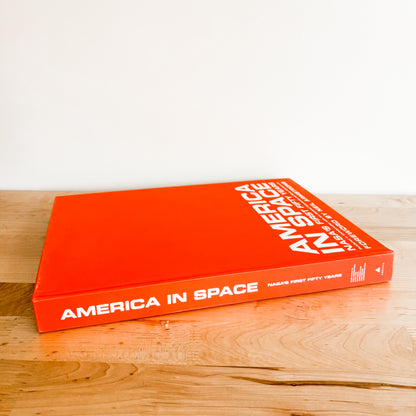 America in Space: NASA's First Fifty Years (Hardcover, 2007)