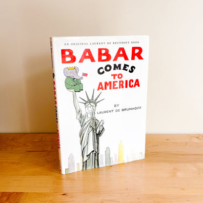 Babar Comes to America - Laurent de Brunhoff (Hardcover, 2008)