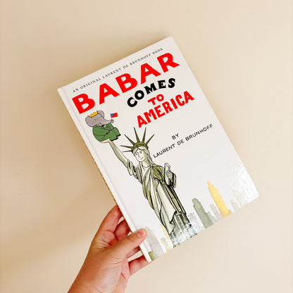 Babar Comes to America - Laurent de Brunhoff (Hardcover, 2008)