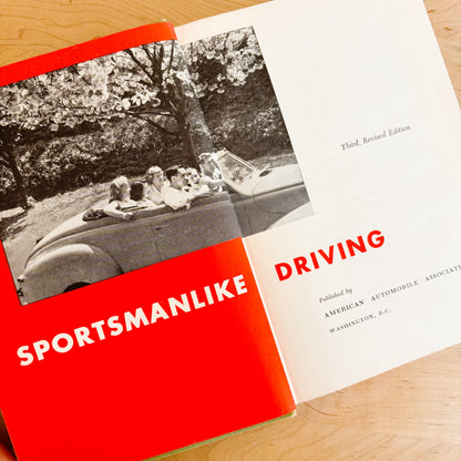 Vintage Book - American Automobile Association - Sportsmanlike Driving (1955)