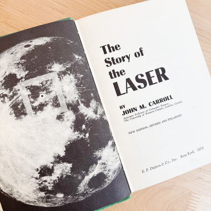 Vintage Book - The Story of the Laser by John M. Carroll (1970)