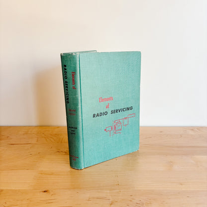 Vintage Book - Elements of Radio Servicing, Second Edition (1955)