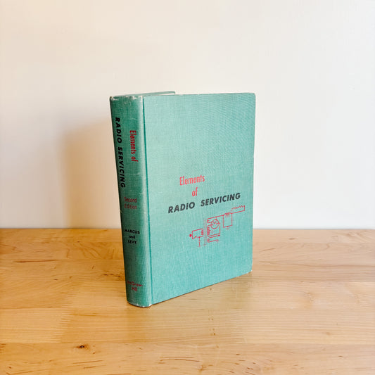 Vintage Book - Elements of Radio Servicing, Second Edition (1955)