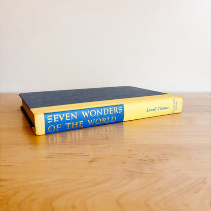 Vintage Book - Lowell Thomas - Seven Wonders of the World (1956)