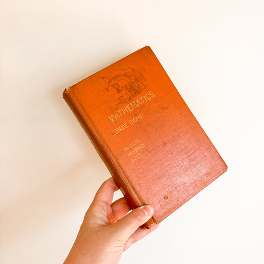 Vintage Book - Mathematics Grade Eight - Copp Clark Canada (1965)