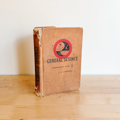 Vintage Book - General Science Intermediate Book 1 - J.M. Dent Toronto (1953)