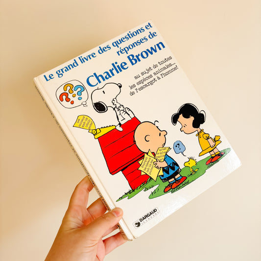 Le grand livre des questions et réponses de Charlie Brown (French Hardcover, 1982)