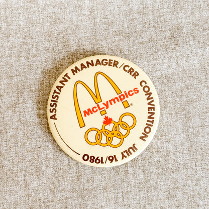 McDonald's Canada Button - McLympics Assistant Manager Conference July 1980