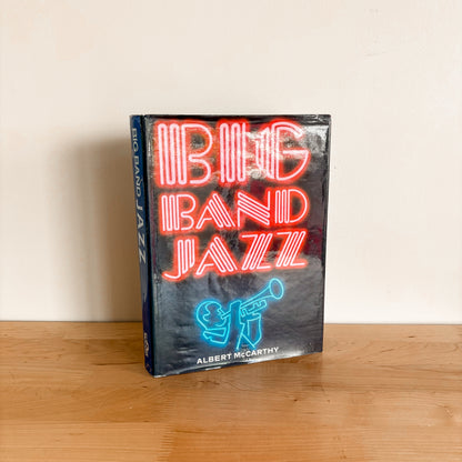 Albert McCarthy - Big Band Jazz (Royce Publications Hardcover, 1983)
